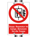 Stopp. Reparatur im Gange. Benutzen Sie die Treppe