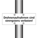 Drohnenaufnahmen sind strengstens verboten!