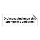 Drohnenaufnahmen sind strengstens verboten!