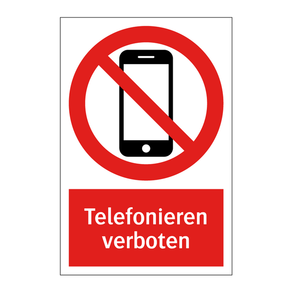 Telefonieren verboten