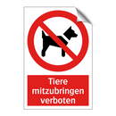 Tiere mitzubringen verboten