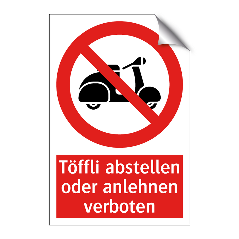 Töffli abstellen oder anlehnen verboten