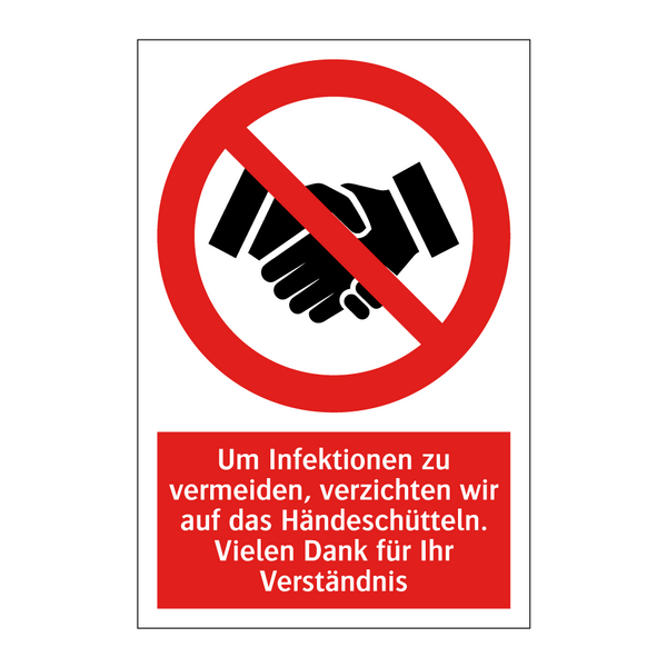 Um Infektionen zu vermeiden, verzichten wir auf das Händeschütteln. Vielen Dank für Ihr Verständnis