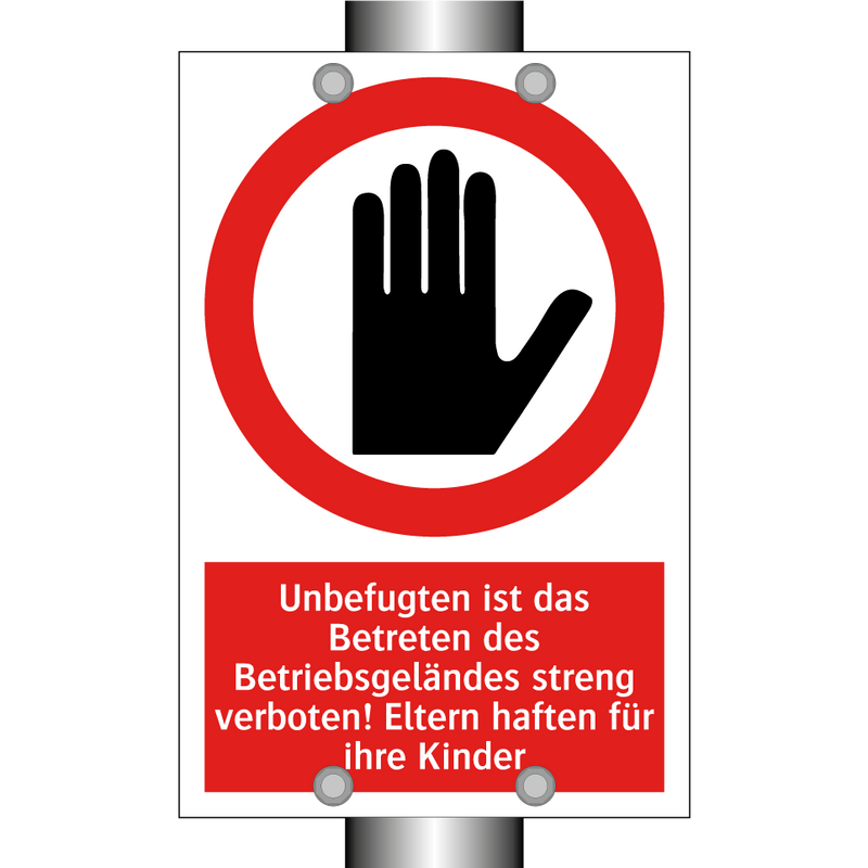 Unbefugten ist das Betreten des Betriebsgeländes streng verboten! Eltern haften für ihre Kinder