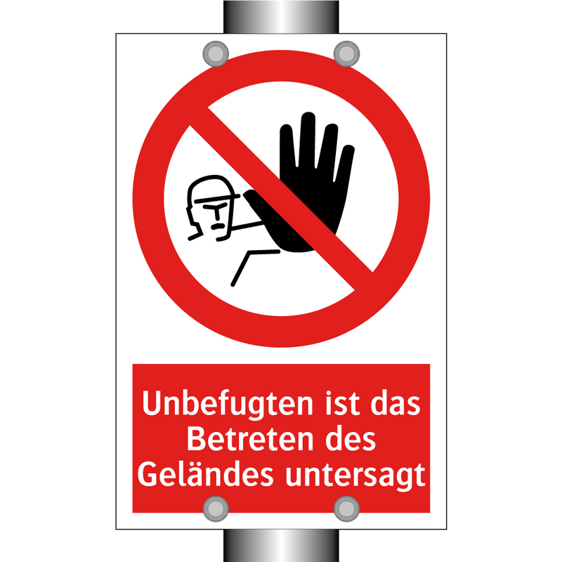 Unbefugten ist das Betreten des Geländes untersagt
