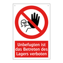 Unbefugten ist das Betreten des Lagers verboten