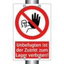 Unbefugten ist der Zutritt zum Lager verboten!