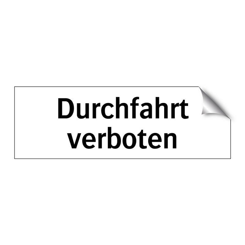 Durchfahrt verboten
