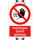 Unbefugter Zutritt verboten