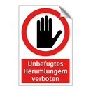 Unbefugtes Herumlungern verboten
