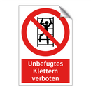 Unbefugtes Klettern verboten