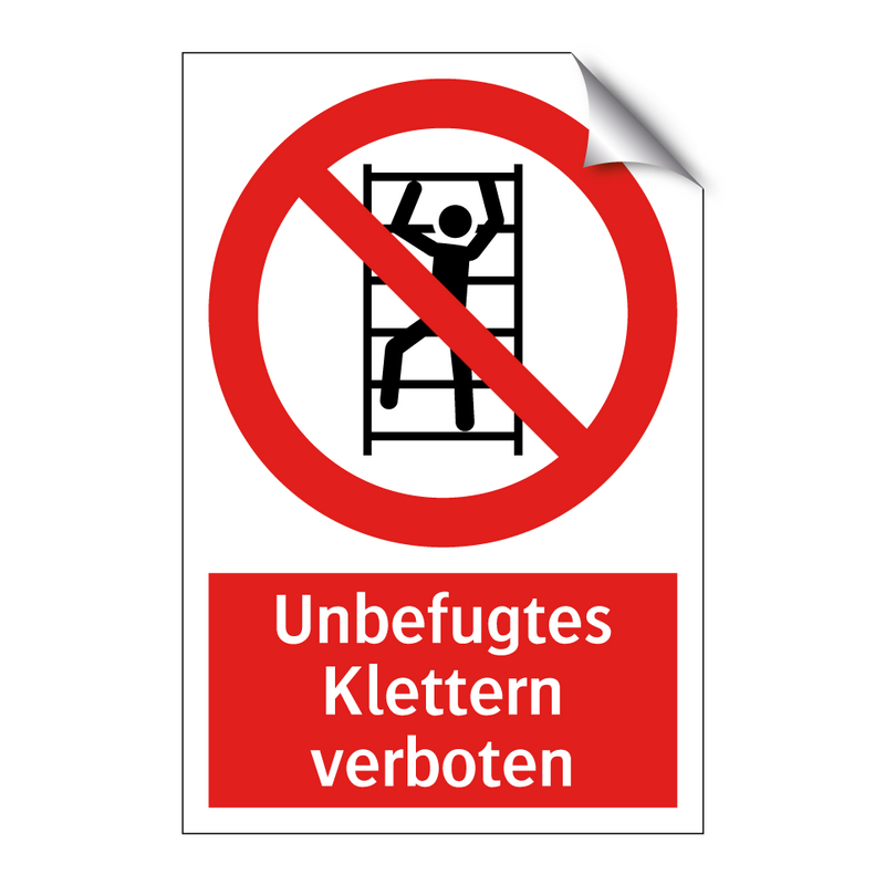 Unbefugtes Klettern verboten