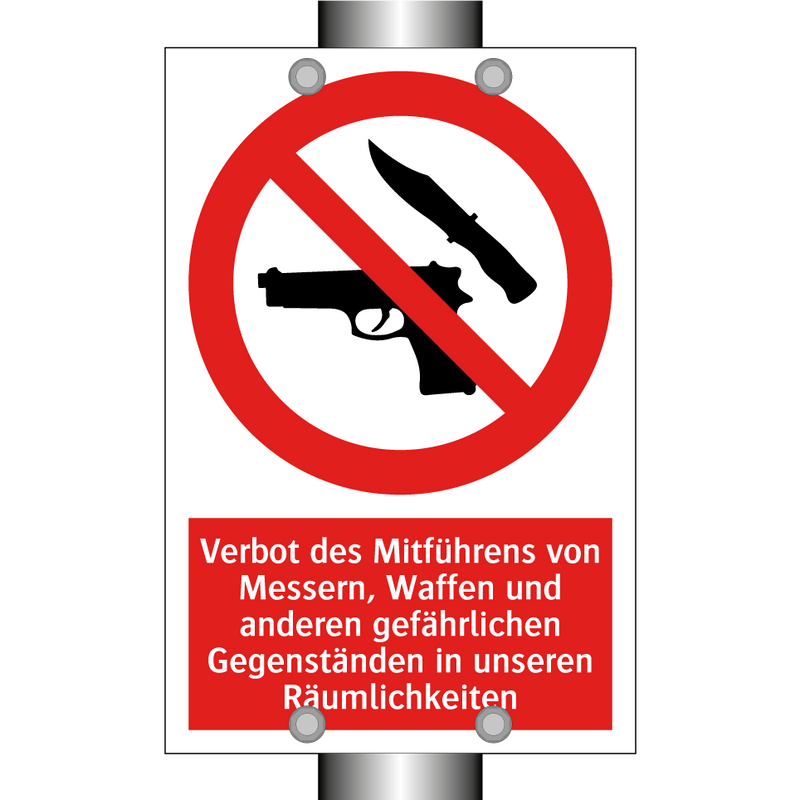 Verbot des Mitführens von Messern, Waffen und anderen gefährlichen Gegenständen in unseren Räumlichkeiten