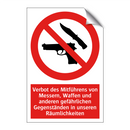 Verbot des Mitführens von Messern, Waffen und anderen gefährlichen Gegenständen in unseren Räumlichkeiten