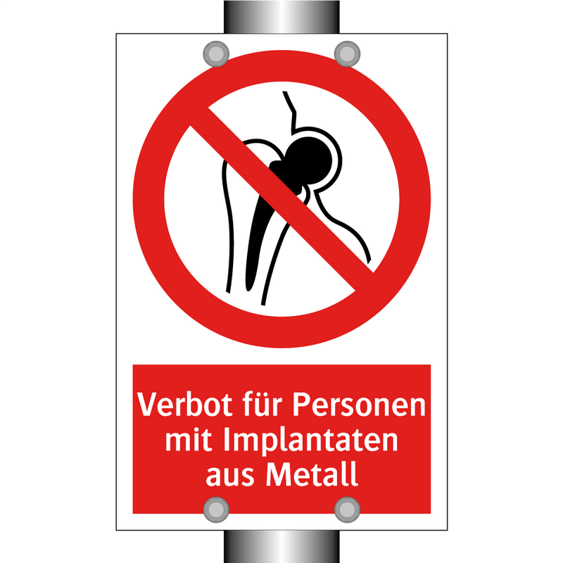 Verbot für Personen mit Implantaten aus Metall