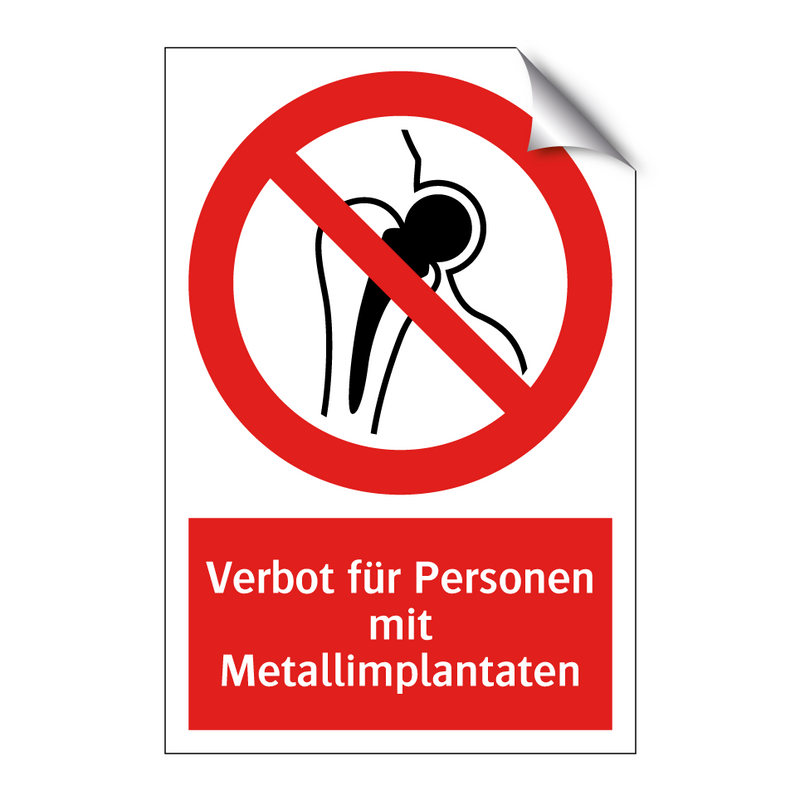 Verbot für Personen mit Metallimplantaten