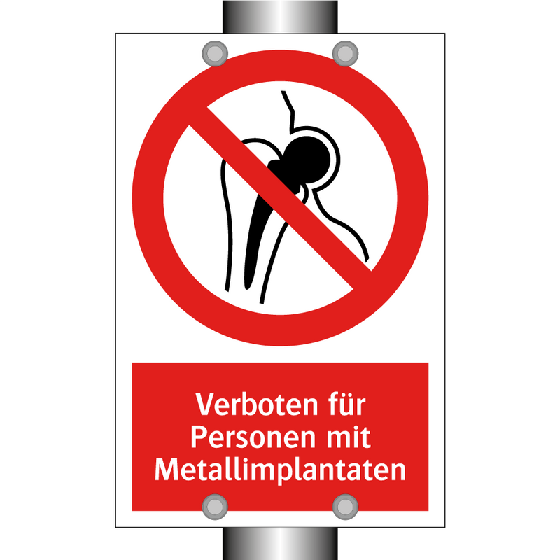 Verboten für Personen mit Metallimplantaten