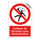 Verboten für Personen unter Alkoholeinfluss