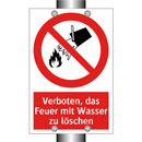 Verboten, das Feuer mit Wasser zu löschen