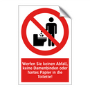 Werfen Sie keinen Abfall, keine Damenbinden oder hartes Papier in die Toilette!