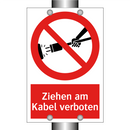 Ziehen am Kabel verboten