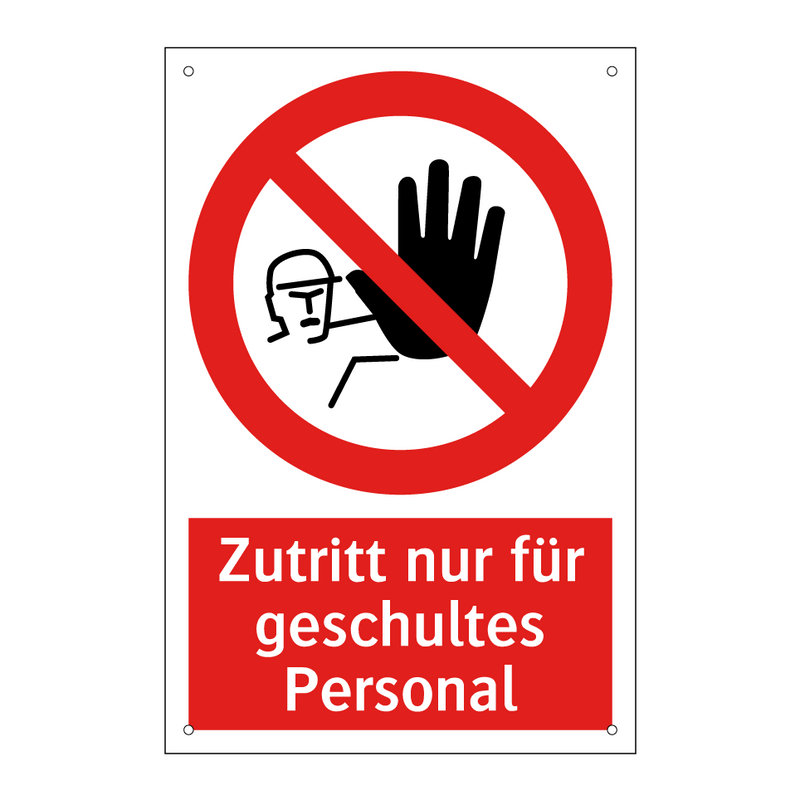 Zutritt nur für geschultes Personal