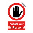 Zutritt nur für Personal