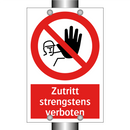 Zutritt strengstens verboten