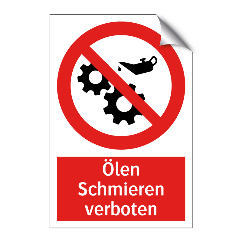 Ölen Schmieren verboten