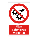 Ölen Schmieren verboten