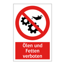 Ölen und Fetten verboten