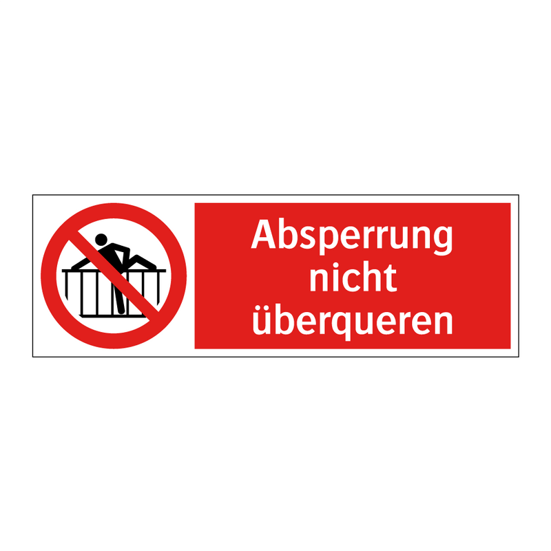 Absperrung nicht überqueren