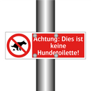 Achtung: Dies ist keine Hundetoilette!