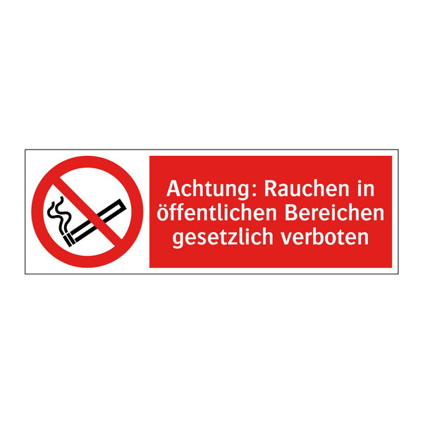 Achtung: Rauchen in öffentlichen Bereichen gesetzlich verboten