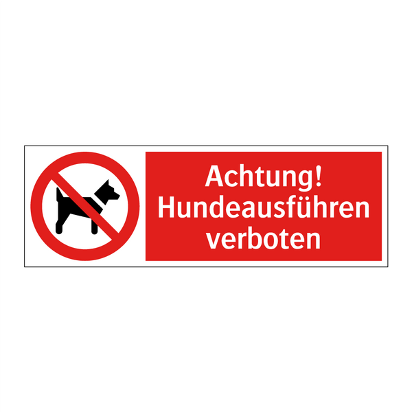 Achtung! Hundeausführen verboten