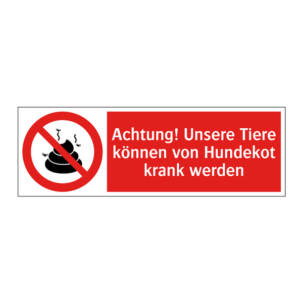 Achtung! Unsere Tiere können von Hundekot krank werden