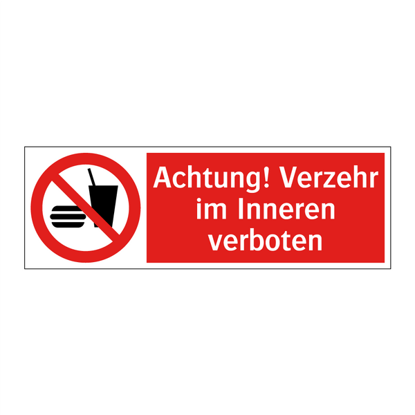 Achtung! Verzehr im Inneren verboten