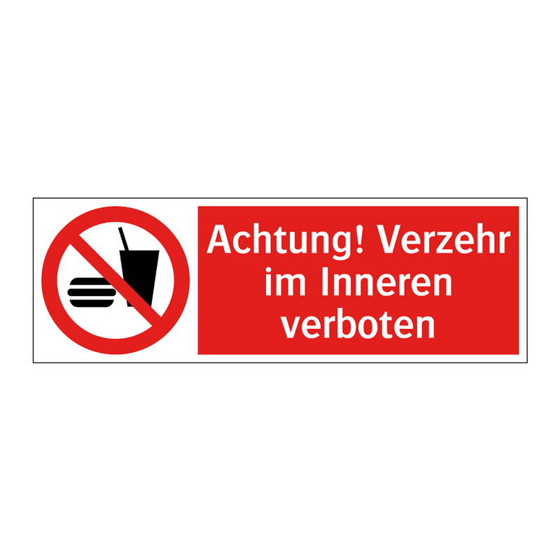 Achtung! Verzehr im Inneren verboten