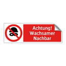 Achtung! Wachsamer Nachbar