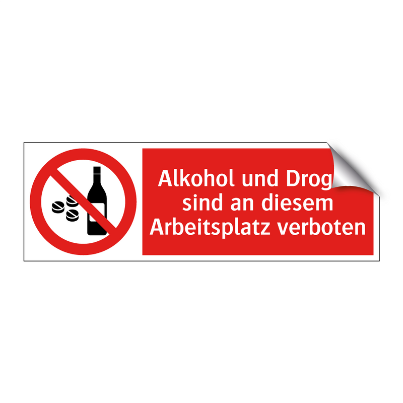 Alkohol und Drogen sind an diesem Arbeitsplatz verboten