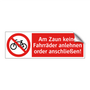 Am Zaun keine Fahrräder anlehnen order anschließen!