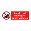 Angeln und unbefugter Zutritt verboten
