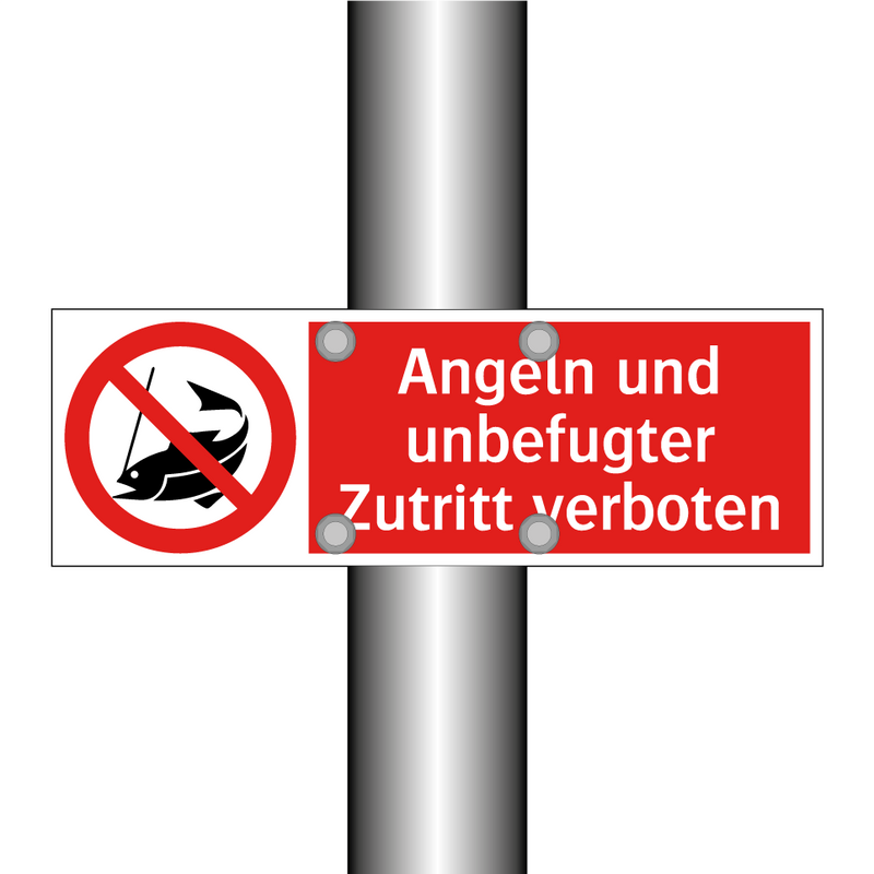 Angeln und unbefugter Zutritt verboten