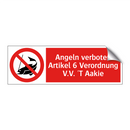Angeln verboten Artikel 6 Verordnung V.V. 'T Aakie