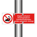 Angeln verboten! Vereinsgewässer Zuwiderhandlungen werden polizeilich verfolgt