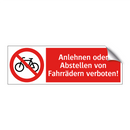Anlehnen oder Abstellen von Fahrrädern verboten!