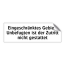 Eingeschränktes Gebiet: Unbefugten ist der Zutritt nicht gestattet
