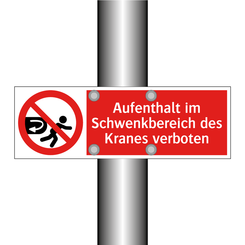 Aufenthalt im Schwenkbereich des Kranes verboten