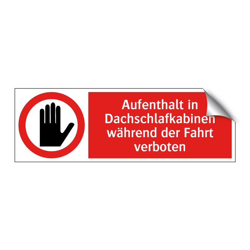 Aufenthalt in Dachschlafkabinen während der Fahrt verboten