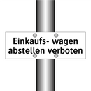 Einkaufs- wagen abstellen verboten